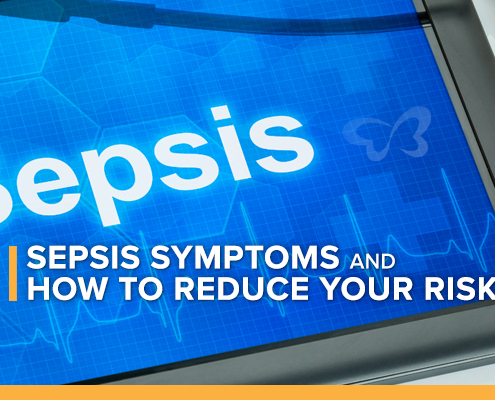 Sepsis Symptoms and how to reduce your risk